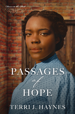 Passages of Hope (Doors to the Past) By Terri J. Haynes Cover Image