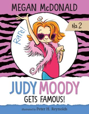 Judy Moody Gets Famous!: #2 Cover Image