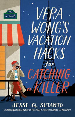 Vera Wong's Vacation Hacks for Catching a Killer (A Vera Wong Novel #3)