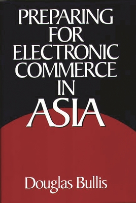 Preparing for Electronic Commerce in Asia Cover Image