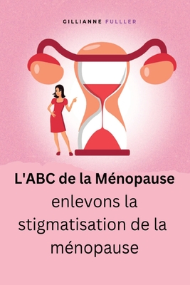L'ABC de la Ménopause Cover Image