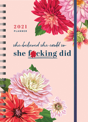 2021 She Believed She Could So She F*cking Did Planner Cover Image