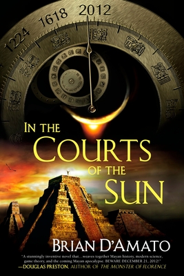 Cover for In the Courts of the Sun (A Jed de Landa Novel)