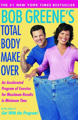 Cover for Bob Greene's Total Body Makeover