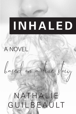 Inhaled By Nathalie Guilbeault Cover Image