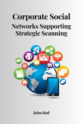 Corporate Social Networks Supporting Strategic Scanning Cover Image