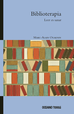 Biblioterapia. Leer es sanar (Ágora) By Marc-Alain Ouaknin Cover Image