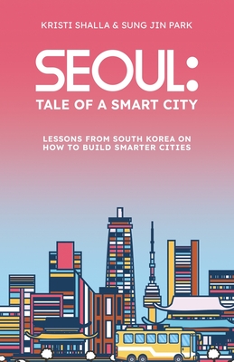 Seoul: Tale of a Smart City Cover Image