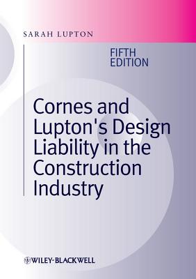 Cornes and Lupton's Design Liability in the Construction Industry Cover Image