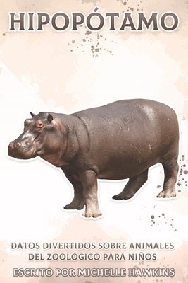 Hipopótamo: Datos divertidos sobre animales del zoológico para niños #11 Cover Image