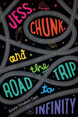 Jess, Chunk, and the Road Trip to Infinity Cover Image