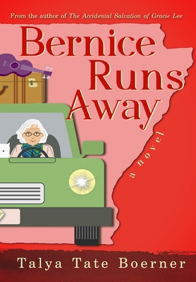 Bernice Runs Away By Talya Tate Boerner Cover Image