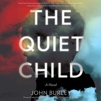 The Quiet Child By John Burley, MacLeod Andrews (Read by) Cover Image