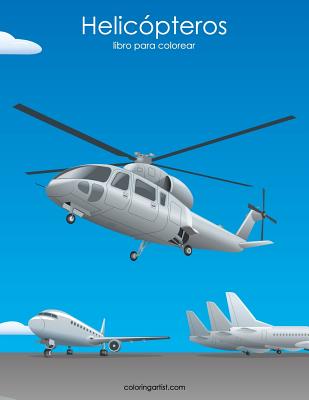 Helicópteros libro para colorear 1 By Nick Snels Cover Image
