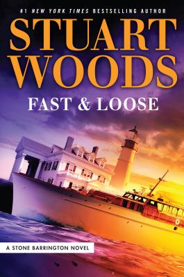 Fast and Loose (Stone Barrington Novels)