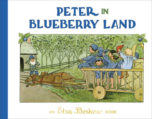 Peter in Blueberry Land By Elsa Beskow Cover Image