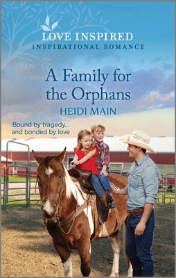A Family for the Orphans: An Uplifting Inspirational Romance Cover Image