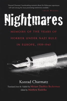 Nightmares: Memoirs of the Years of Horror Under Nazi Rule in Europe, 1939-1945 (Religion) Cover Image