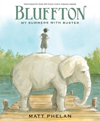 Bluffton: My Summers with Buster Keaton Cover Image