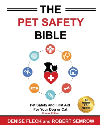 The Pet Safety Bible: Course Workbook Cover Image