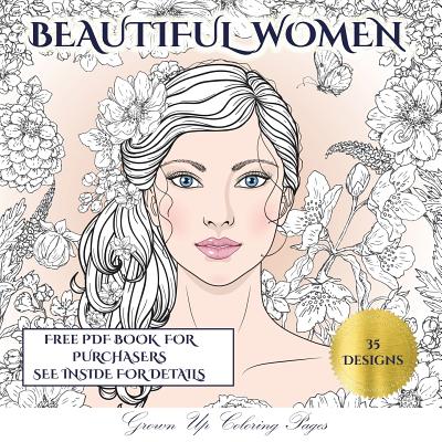 Grown Up Coloring Pages Beautiful Women An Adult Coloring Colouring Book With 35 Coloring Pages Beautiful Women Adult Colouring Coloring Book Paperback West Side Books