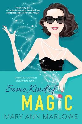 Cover for Some Kind of Magic (Flirting with Fame #1)