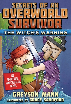 The Witch's Warning: Secrets of an Overworld Survivor, #5 Cover Image