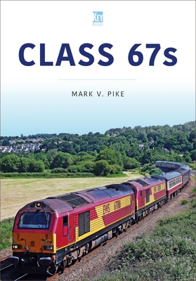 Class 67s (Britain's Railways) Cover Image
