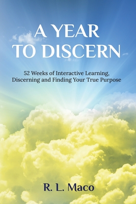 A Year To Discern By R. L. Maco Cover Image