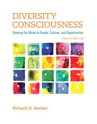 Diversity Consciousness: Opening Our Minds to People, Cultures, and Opportunities Cover Image