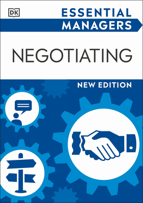 Negotiating (DK Essential Managers) By DK Cover Image