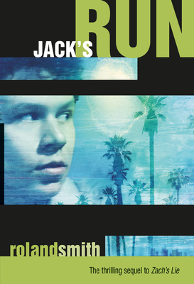 Jack's Run (Zach's Lie #2) Cover Image