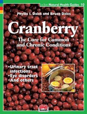 Cranberry (Alive Natural Health Guides #10)