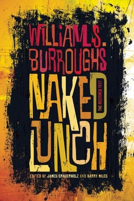 Naked Lunch: The Restored Text Cover Image