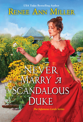 Cover for Never Marry a Scandalous Duke (The Infamous Lords #6)