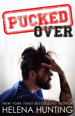 Pucked Over By Helena Hunting Cover Image