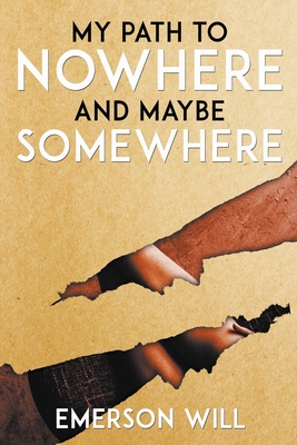 Porn Addict: My Path to Nowhere and Maybe Somewhere By Emerson Will Cover Image