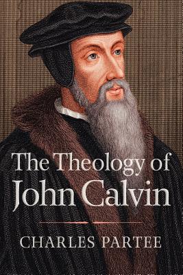 The Theology of John Calvin (Daily Study Bible) Cover Image