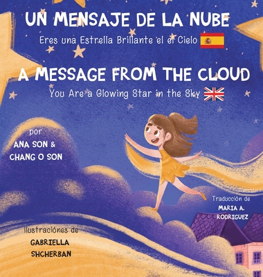 Un Mensaje de la Nube: Eres una Estrella Brillante en el Cielo (Edición Bilingüe: Inglés/Español) Cover Image