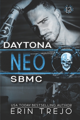 Neo Soulless Bastards MC Daytona: Soulless Bastards MC Daytona book 4 Cover Image