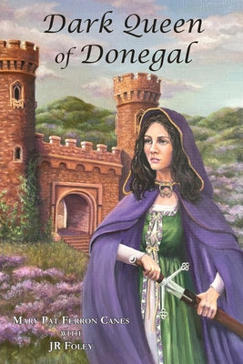 Dark Queen of Donegal By Mary Pat Ferron Canes, Jr. Foley Cover Image