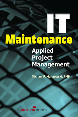 IT Maintenance: Applied Project Management Cover Image