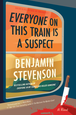 Cover Image for Everyone on This Train Is a Suspect: A Novel