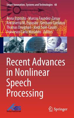 Recent Advances in Nonlinear Speech Processing (Smart Innovation #48) Cover Image