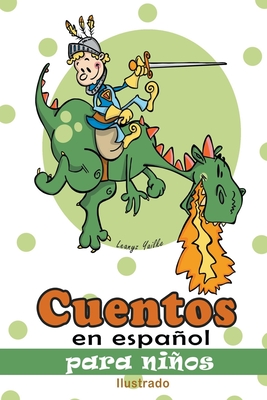 Cuentos en Español para Niños Ilustrado Cover Image