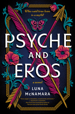 Psyche and Eros: A Novel By Luna McNamara Cover Image