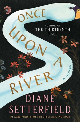 Once Upon a River: A Novel Cover Image