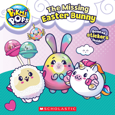 The Missing Easter Bunny (Pikmi Pops) Cover Image