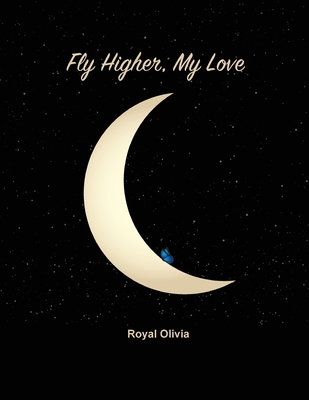 Fly Higher My Love Cover Image