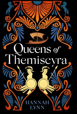 Queens of Themiscyra By Hannah Lynn Cover Image